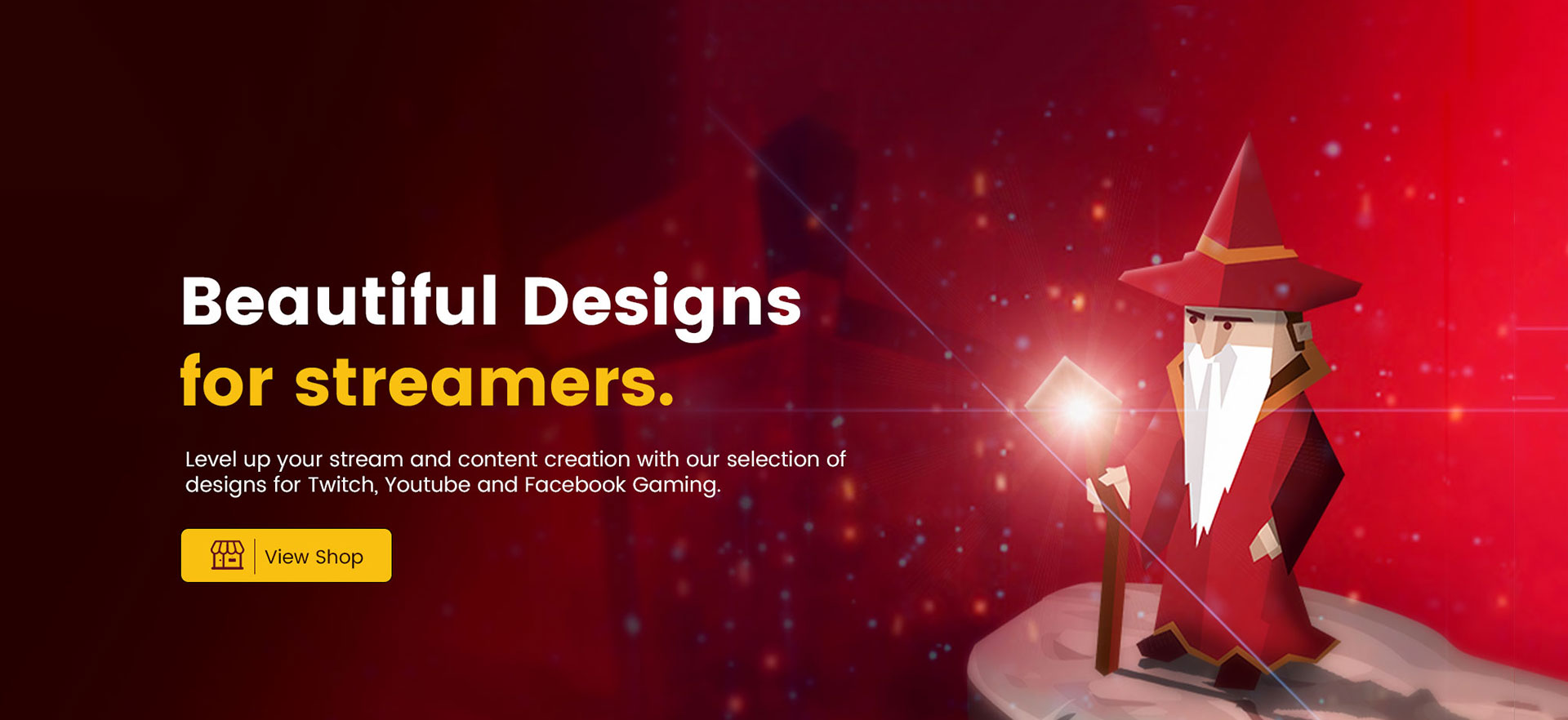 Beautiful Design for Streamers